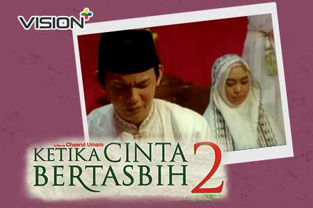 Nonton Film Online Ketika Cinta Bertasbih 2 Vision Nonton Film Online Ketika Cinta Bertasbih 2 Vision