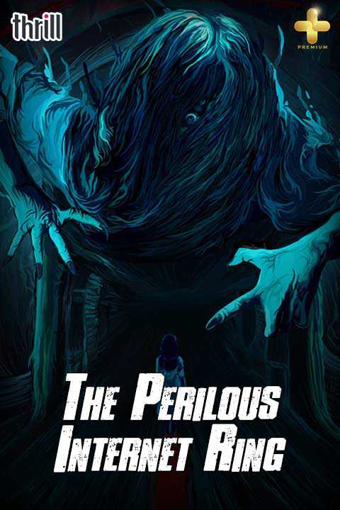 Nonton Film Thrill The Perilous Internet Ring V11 2020 Download Movie Streaming Online Vision